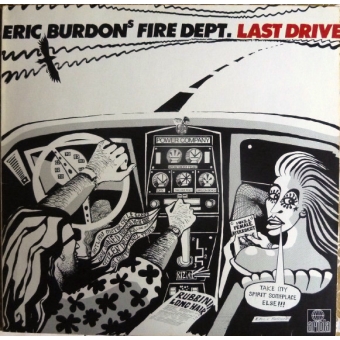  Eric Burdon's Fire Dept. ‎– Last Drive (Zeer goede staat, hoes VG+ en vinyl VG+) Ariola 202 800-320